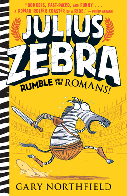 Julius Zebra: Rumble with the Romans! 0763698466 Book Cover