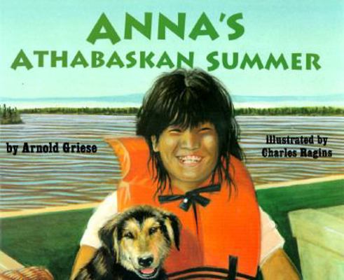 Anna's Athabaskan Summer 1563976501 Book Cover