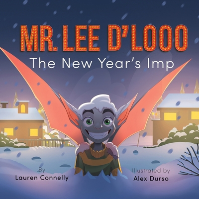 Mr. Lee D'Looo, the New Year's Imp B0D2713J2V Book Cover