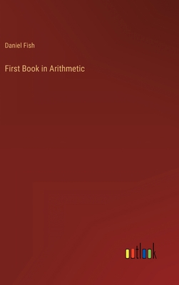 First Book in Arithmetic 3368821377 Book Cover