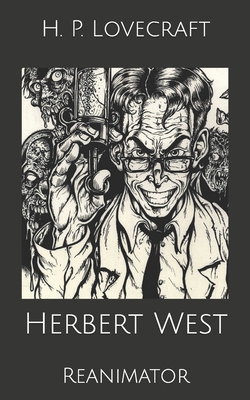 Herbert West: Reanimator B0858QCNML Book Cover