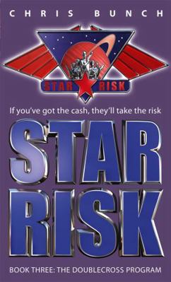 The Doublecross Program (Star Risk Book 3) 1841494550 Book Cover