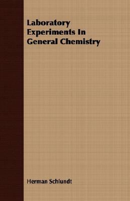 Laboratory Experiments in General Chemistry 1408608286 Book Cover