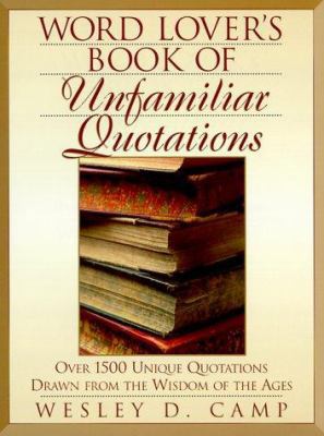 Word Lover's Book of Unfamiliar Quotations 073520098X Book Cover