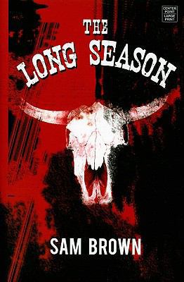 The Long Season [Large Print] 1602858144 Book Cover