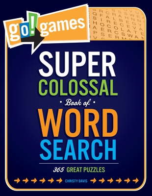 Go!games Super Colossal Book of Word Search: 36... 162354002X Book Cover