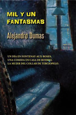 Mil y un fantasmas [Spanish] 1532881452 Book Cover