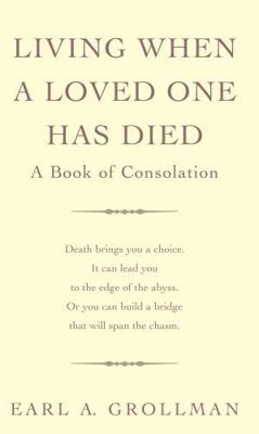 Living When A Loved One Has Died 0285642588 Book Cover