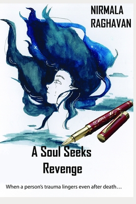 A Soul Seeks Revenge 167499799X Book Cover