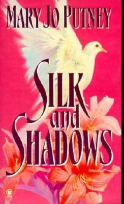 Silk and Shadows 0451402774 Book Cover