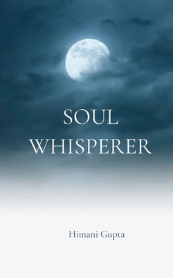 Soul Whisperer B0G3QGW6W8 Book Cover