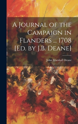 A Journal of the Campaign in Flanders ... 1708 ... 1019564946 Book Cover