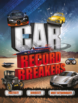 Car Record Breakers 178312380X Book Cover