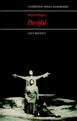 Richard Wagner: Parsifal 0521228255 Book Cover