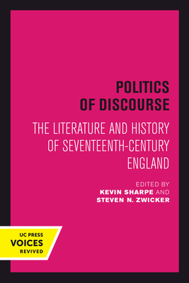 Politics of Discourse: The Literature and Histo... 0520302907 Book Cover