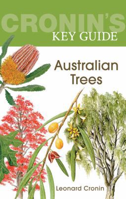 Cronin's Key Guide to Australian Trees 1741751098 Book Cover