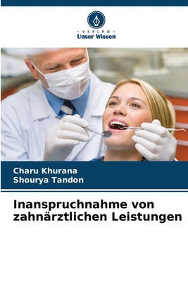 Inanspruchnahme von zahnärztlichen Leistungen [German] 6207521625 Book Cover