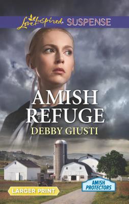 Amish Refuge [Large Print] 0373678223 Book Cover