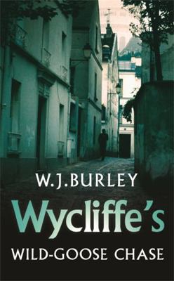 Wycliffe's Wild Goose Chase 0752864912 Book Cover
