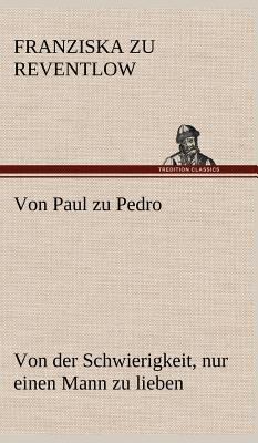 Von Paul Zu Pedro [German] 3847260030 Book Cover