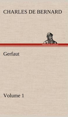 Gerfaut - Volume 1 3849194221 Book Cover