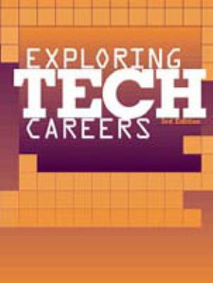 Exploring Tech Careers: Real People Tell You Wh... B007PVBBQE Book Cover