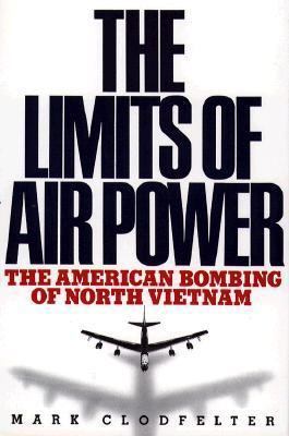 The Limits of Air Power: The American Bombing o... 0029059909 Book Cover