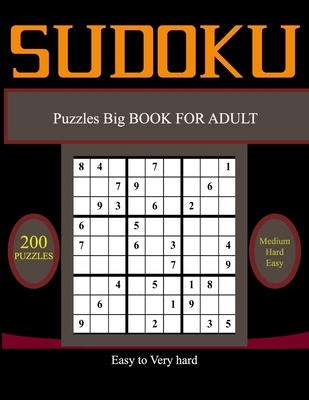 Su Doku Puzzles Big BOOK FOR ADULT, Easy to Ver... [Large Print] B08SP49486 Book Cover