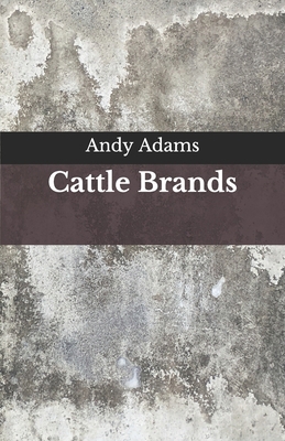 Cattle Brands: Beyond World's Classics B08HTJ77JP Book Cover