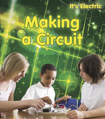 Making a Circuit 1432956795 Book Cover