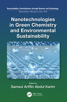 Nanotechnologies in Green Chemistry and Environ... 1032341505 Book Cover