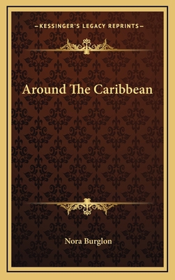 Around The Caribbean 1168669847 Book Cover