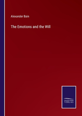 The Emotions and the Will 3375124988 Book Cover