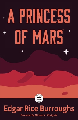 A Princess of Mars: Annotated Version with Fore... 1680577735 Book Cover