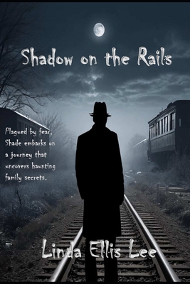 Shadow on the Rail B0D9FCYK8K Book Cover