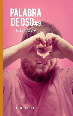 Big Fat Love [Spanish] 1979549044 Book Cover