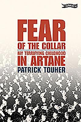 Fear of the Collar: My Terrifying Childhood in ... 0862787270 Book Cover