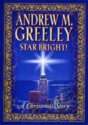 Star Bright!: A Christmas Story 0765305623 Book Cover