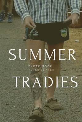 Summer Tradies 0359893384 Book Cover