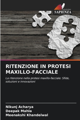 Ritenzione in Protesi Maxillo-Facciale [Italian] 6208367239 Book Cover