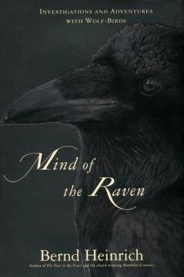 Mind of the Raven: Investigations and Adventure... 0060174471 Book Cover