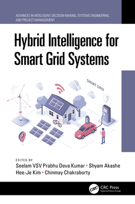 Hybrid Intelligence for Smart Grid Systems 0367699095 Book Cover