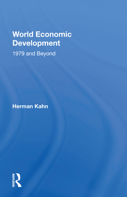 World Economic Development: 1979 and Beyond 0367216779 Book Cover