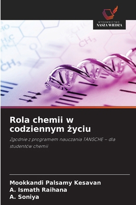 Rola chemii w codziennym życiu [Polish] 6138259114 Book Cover
