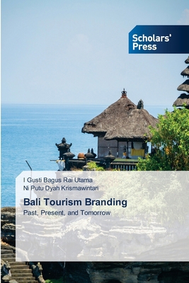 Bali Tourism Branding 6206772047 Book Cover