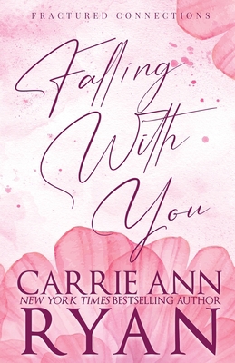 Falling With You - Special Edition 1636954073 Book Cover