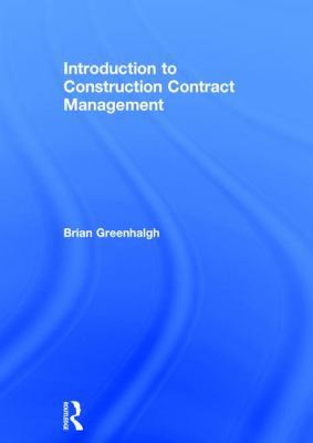 Introduction to Construction Contract Management 1138844144 Book Cover