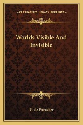 Worlds Visible And Invisible 1162906758 Book Cover