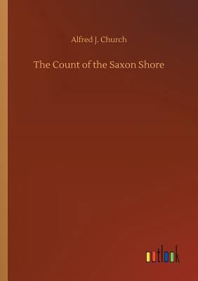 The Count of the Saxon Shore 3734040221 Book Cover