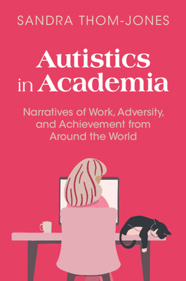 Autistics in Academia 1009374036 Book Cover